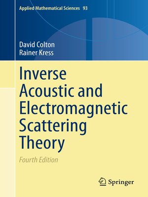 cover image of Inverse Acoustic and Electromagnetic Scattering Theory